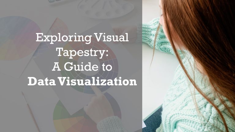 Exploring Visual Tapestry: A Guide to Data Visualization Techniques